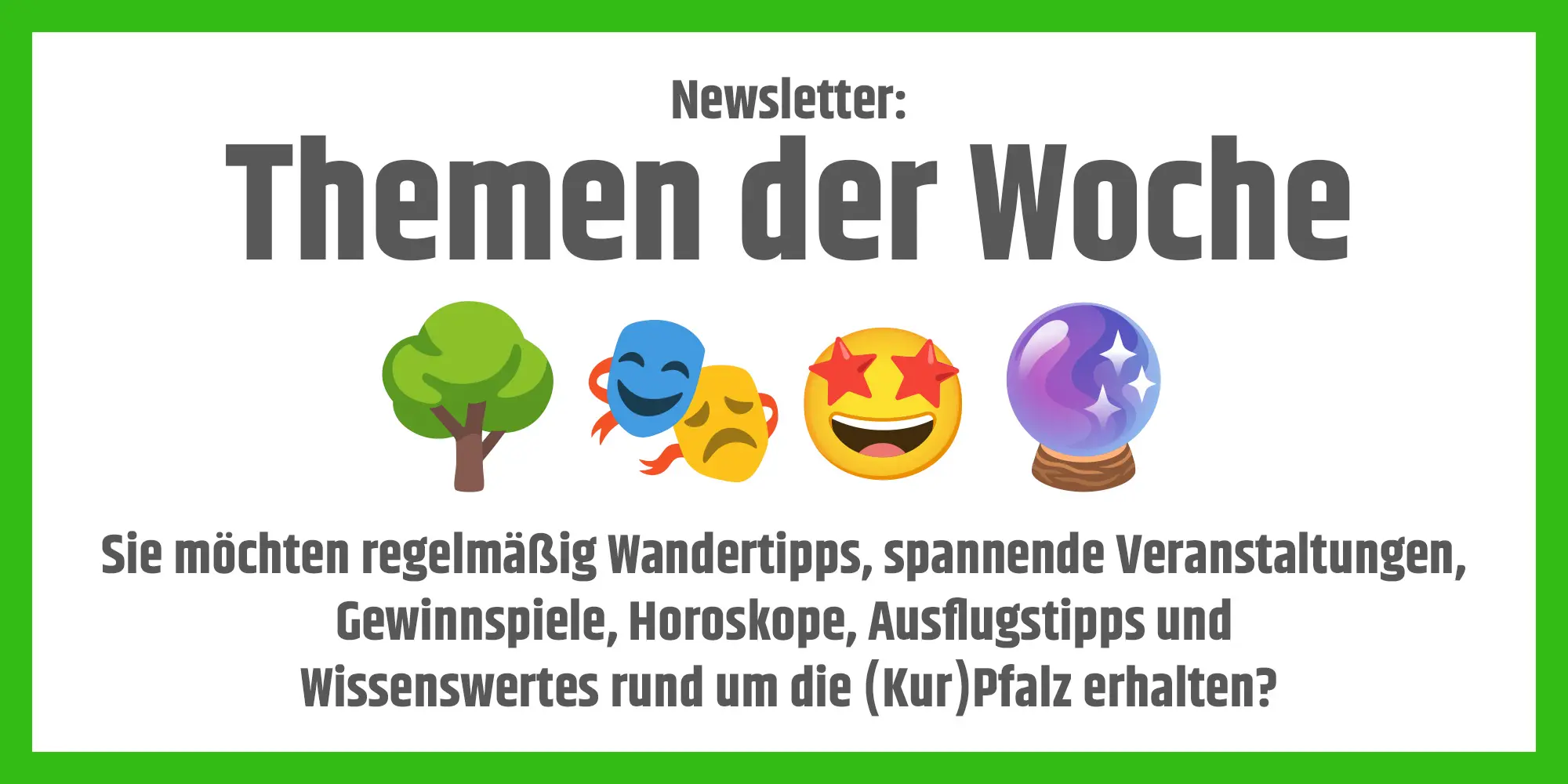 Themen der Woche Newsletter